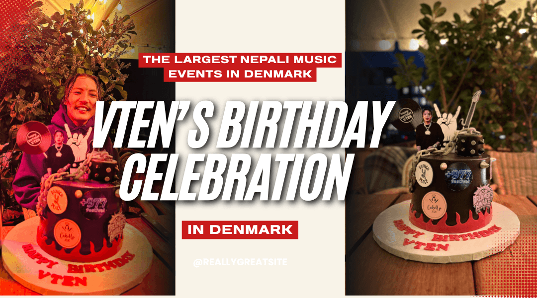 VTEN's Birthday, Denmark's Biggest Nepali Celebration 🎂🔥 